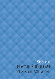 1863 rok – edycje źródłowe od XIX do XXI wieku (EBOOK)