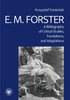 E. M. Forster: A Bibliography of Critical Studies, Translations, and Adaptations (EBOOK)