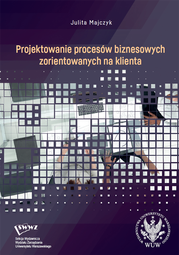 Projektowanie procesów biznesowych zorientowanych na klienta (PDF)