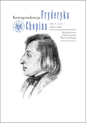 Korespondencja Fryderyka Chopina. Tom 3, część 1–4. 1839–1849