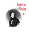 Korespondencja Fryderyka Chopina. Tom 1. 1816–1831 (PDF)