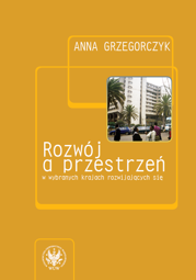 Rozwój a przestrzeń w wybranych krajach rozwijających się - PDF