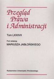Przegląd prawa i administracji Tom 87