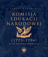 Komisja Edukacji Narodowej (1773-1794). W 250. rocznicę powołania