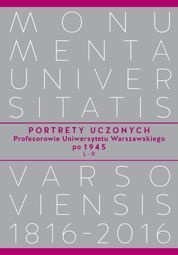 Portrety Uczonych. Profesorowie Uniwersytetu Warszawskiego po 1945, L−R