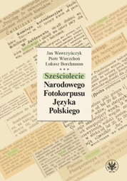 Sześciolecie Narodowego Fotokorpusu Języka Polskiego – EBOOK
