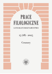 Prace Filologiczne. Literaturoznawstwo 15(18) 2025. Cenzury (PDF)