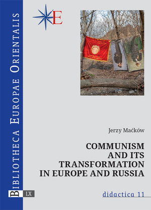 Communism and its transformation in Europe and Russia