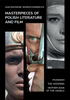 Masterpieces of Polish Literature and Film. Pharaoh, The Wedding, Mother Joan of the Angels (EBOOK)