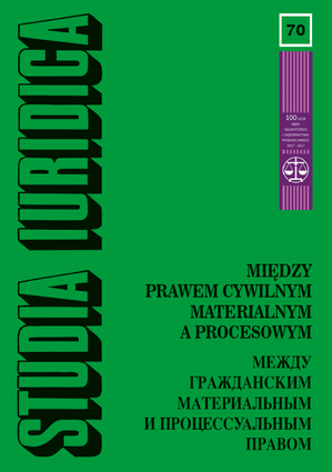 Studia Iuridica, nr 70. Między prawem cywilnym materialnym a procesowym. Между гражданским материальным и процессуальным правом – PDF