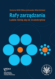 Rafy zarządzania. Ludzie różnią się od śrubokrętów (PDF)