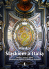 Między Śląskiem a Italią