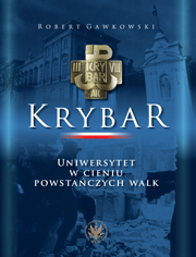 Krybar. Uniwersytet w cieniu powstańczych walk (PDF)