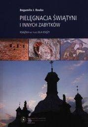Pielęgnacja świątyni i innych zabytków [Rouba Bogumiła J.] - zdjęcia kolorowe