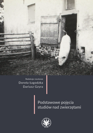Podstawowe pojęcia studiów nad zwierzętami (EBOOK)