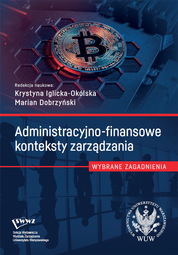 Administracyjno-finansowe konteksty zarządzania. Wybrane zagadnienia – PDF