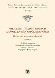 Wiek XVIII – między tradycją a oświeceniową współczesnością. Hermeneutyka wartości religijnych. Tom XII – EBOOK
