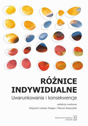 Różnice indywidualne Uwarunkowania i konsekwencje - pdf