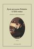 Życie prywatne Polaków w XIX wieku. Tom 9 - pdf