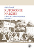 Kupowanie nadziei. Loteria w Królestwie Polskim (1815-1867) - PDF