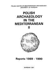 Polish Archaeology in the Mediterranean 02. Reports 1989-1990 (PDF)