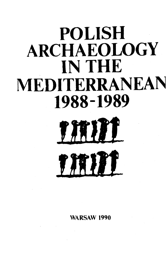 Polish Archaeology in the Mediterranean I. Reports 1988-1989 (PDF)