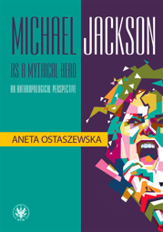 Michael Jackson as a mythical hero. An anthropological perspective – EBOOK