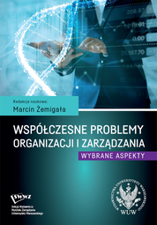 Współczesne problemy organizacji i zarządzania. Wybrane aspekty (PDF)