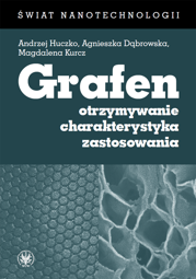 Grafen. Otrzymywanie, charakterystyka, zastosowania – PDF