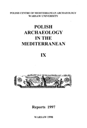 Polish Archaeology in the Mediterranean IX. Reports 1997 (PDF)