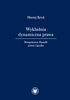 Wykładnia dynamiczna prawa. Perspektywa filozofii prawa i języka (EBOOK)