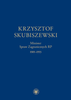 Krzysztof Skubiszewski. Minister Spraw Zagranicznych RP 1989-1993 – EBOOK