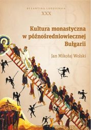 Kultura monastyczna w późnośredniowiecznej Bułgarii - pdf