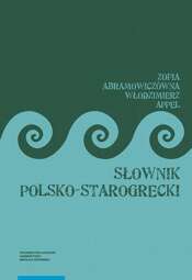 Słownik polsko-starogrecki, wydanie trzecie - pdf