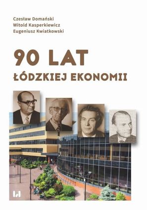 90 lat łódzkiej ekonomii - pdf