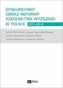 Dyskursywny obraz reformy szkolnictwa wyższego w Polsce 2011-2014