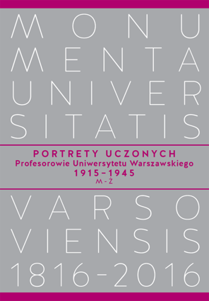 Portrety Uczonych. Profesorowie Uniwersytetu Warszawskiego 1915−1945, M−Ż − EBOOK