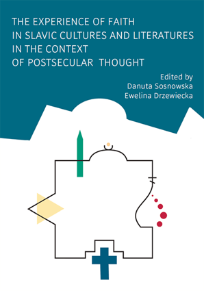 The Experience of Faith in Slavic Cultures and Literatures in the Context of Postsecular Thought – EBOOK