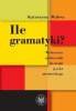 Ile gramatyki? Wybieramy podręcznik do nauki języka niemieckiego - pdf