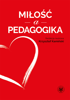 Miłość a pedagogika – EBOOK