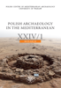 Polish Archaeology in the Mediterranean 24/1. Research. Fieldwork and Studies - PDF